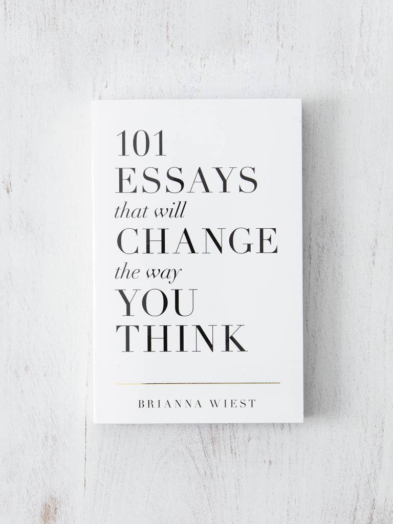 101 Essays That Will Change The Way You Think - Book