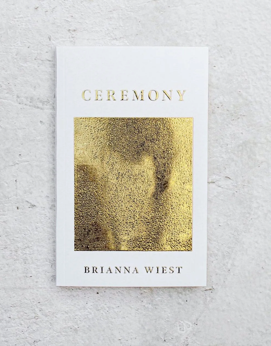 Ceremony Book by Brianna Wiest